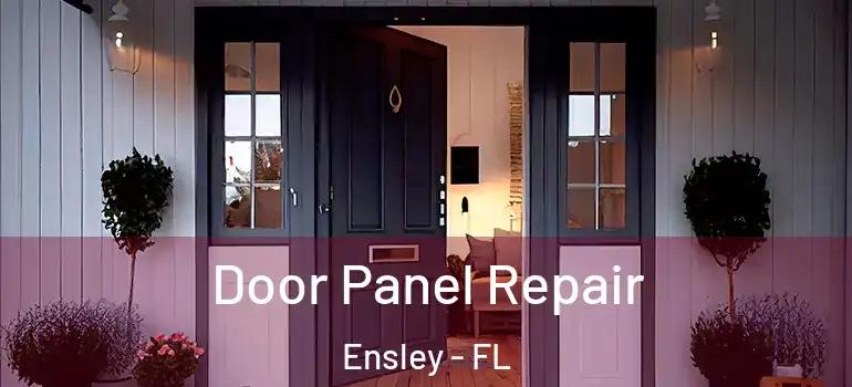 Door Panel Repair Ensley - FL