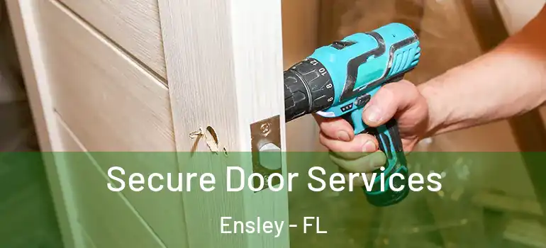 Secure Door Services Ensley - FL
